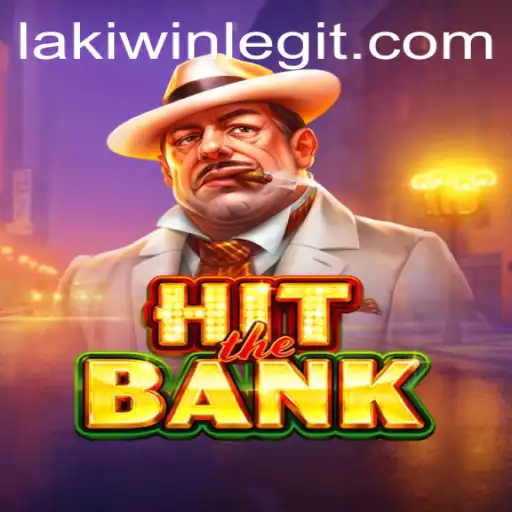 Embark on a Thrilling Heist Adventure with HitTheBank Featuring LakiWin