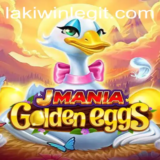 Discover the Thrills of JManiaGoldenEggs with LakiWin
