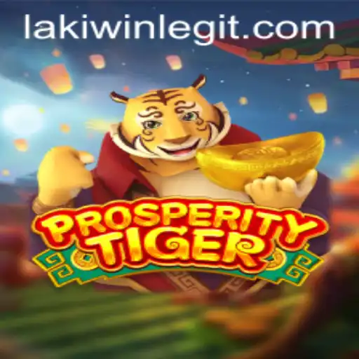 Exploring the Exciting World of ProsperityTiger: A Deep Dive into LakiWin